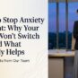 How to Stop Anxiety at Night: Why Your Brain Won't Switch Off and What Actually Helps